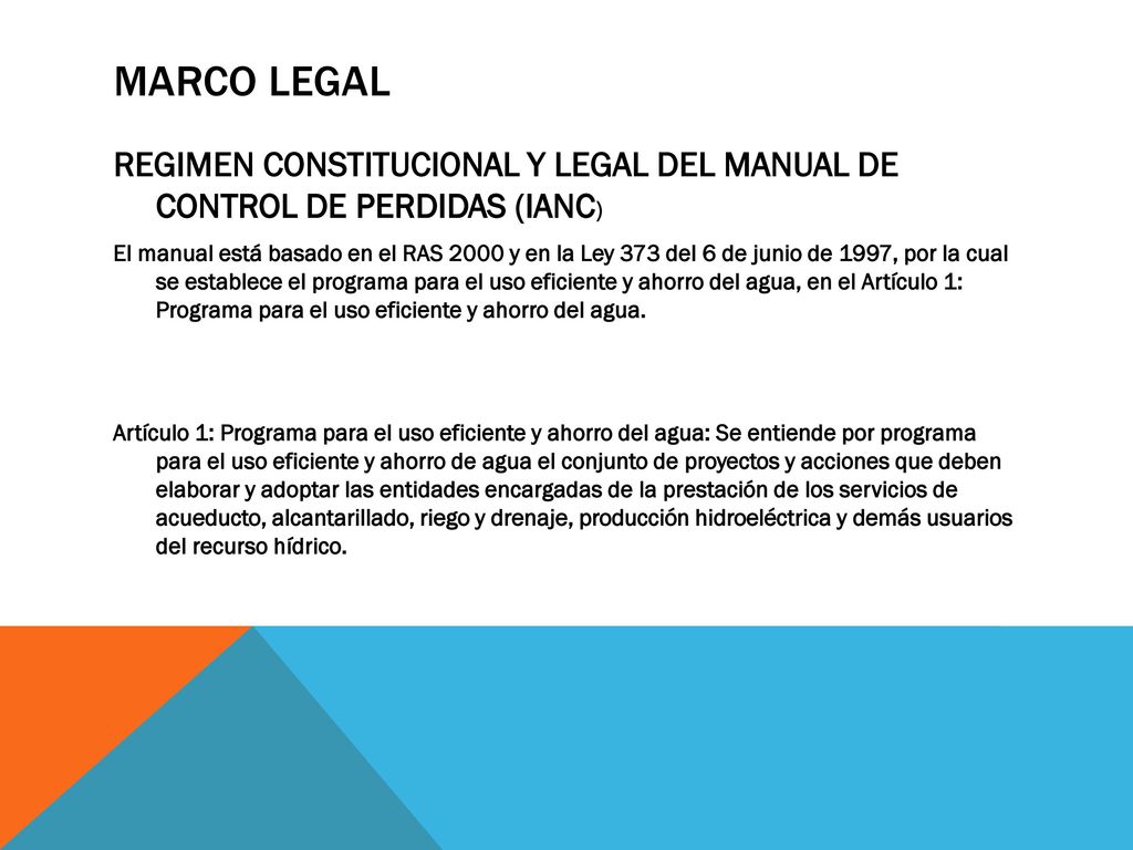 MARCO LEGAL REGIMEN CONSTITUCIONAL Y LEGAL DEL MANUAL DE CONTROL DE PERDIDAS (IANC)