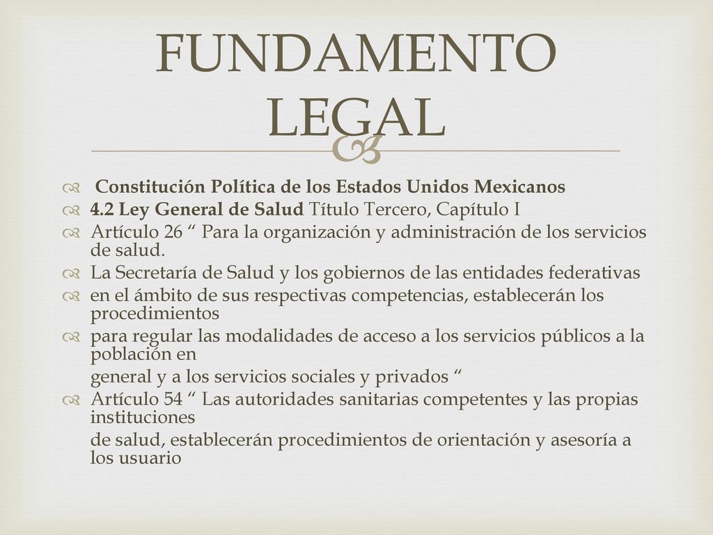 FUNDAMENTO LEGAL Constitución Política de los Estados Unidos Mexicanos