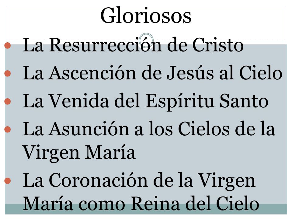 Gloriosos La Resurrección de Cristo La Ascención de Jesús al Cielo