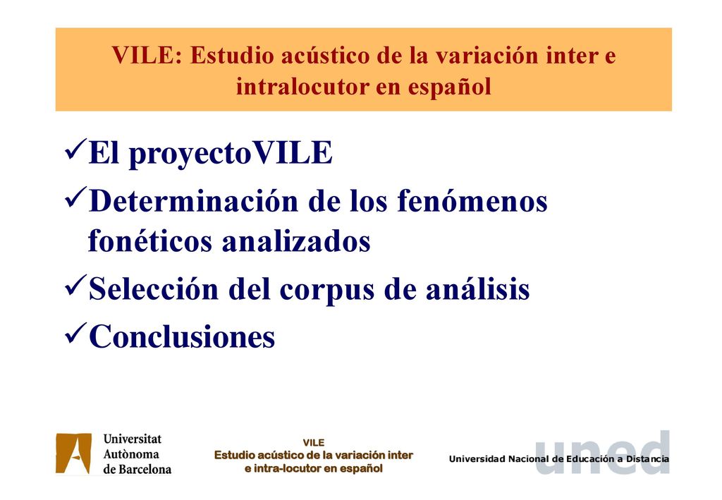 VILE: Estudio acústico de la variación inter e intralocutor en español
