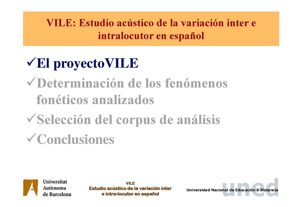 VILE: Estudio acústico de la variación inter e intralocutor en español