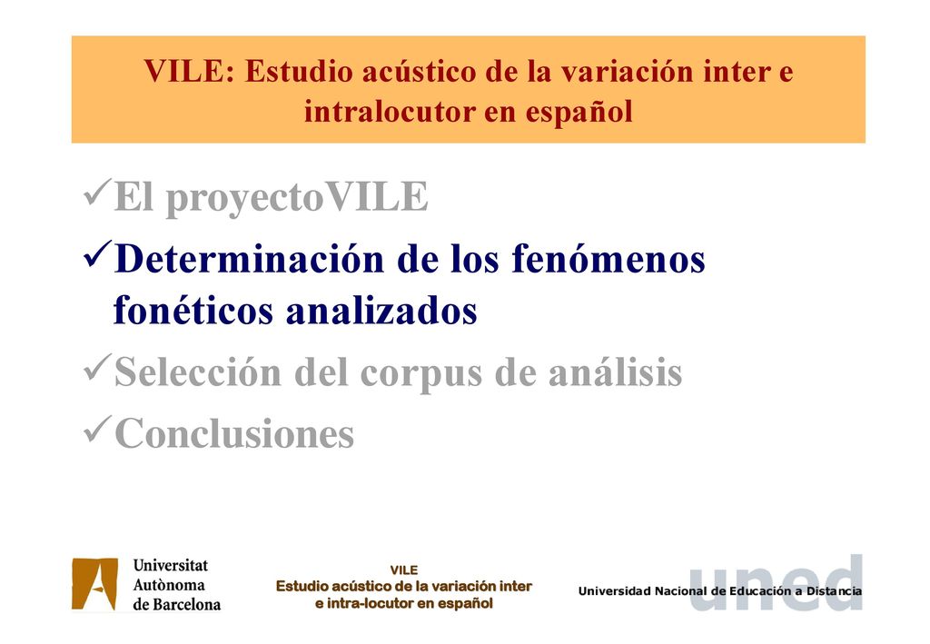 VILE: Estudio acústico de la variación inter e intralocutor en español