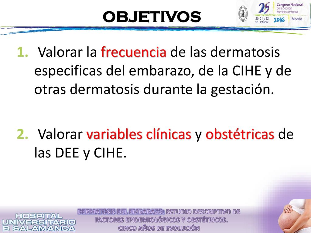 Valorar variables clínicas y obstétricas de las DEE y CIHE.