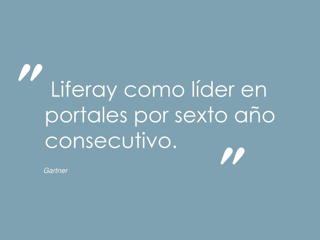 Liferay como líder en portales por sexto año consecutivo.