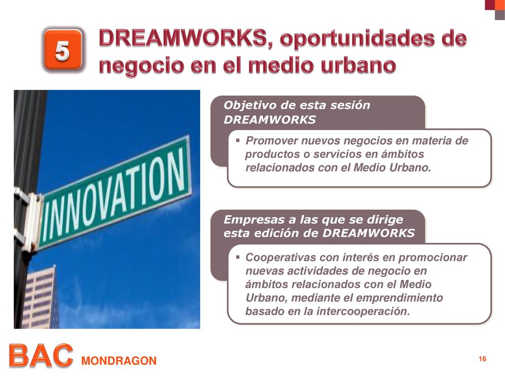 5 DREAMWORKS, oportunidades de negocio en el medio urbano