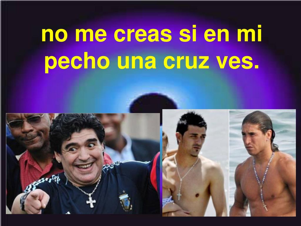 no me creas si en mi pecho una cruz ves.