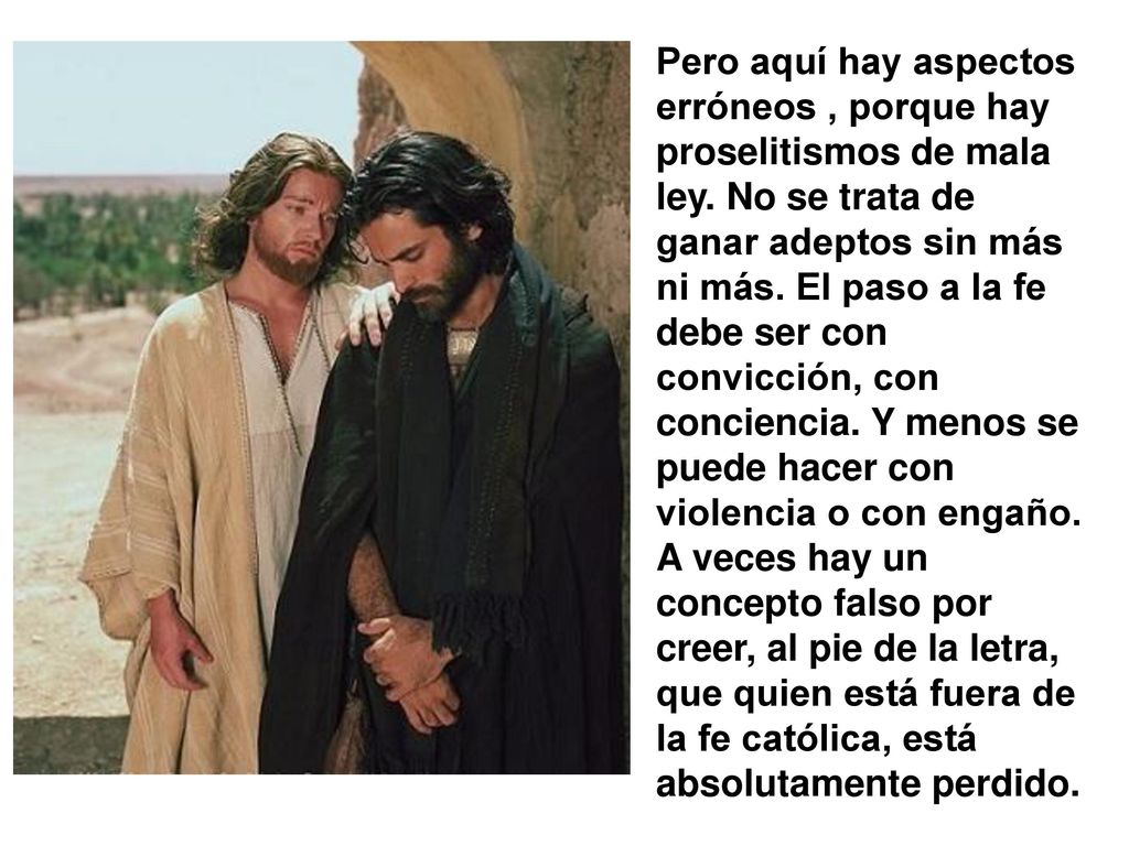 Pero aquí hay aspectos erróneos , porque hay proselitismos de mala ley