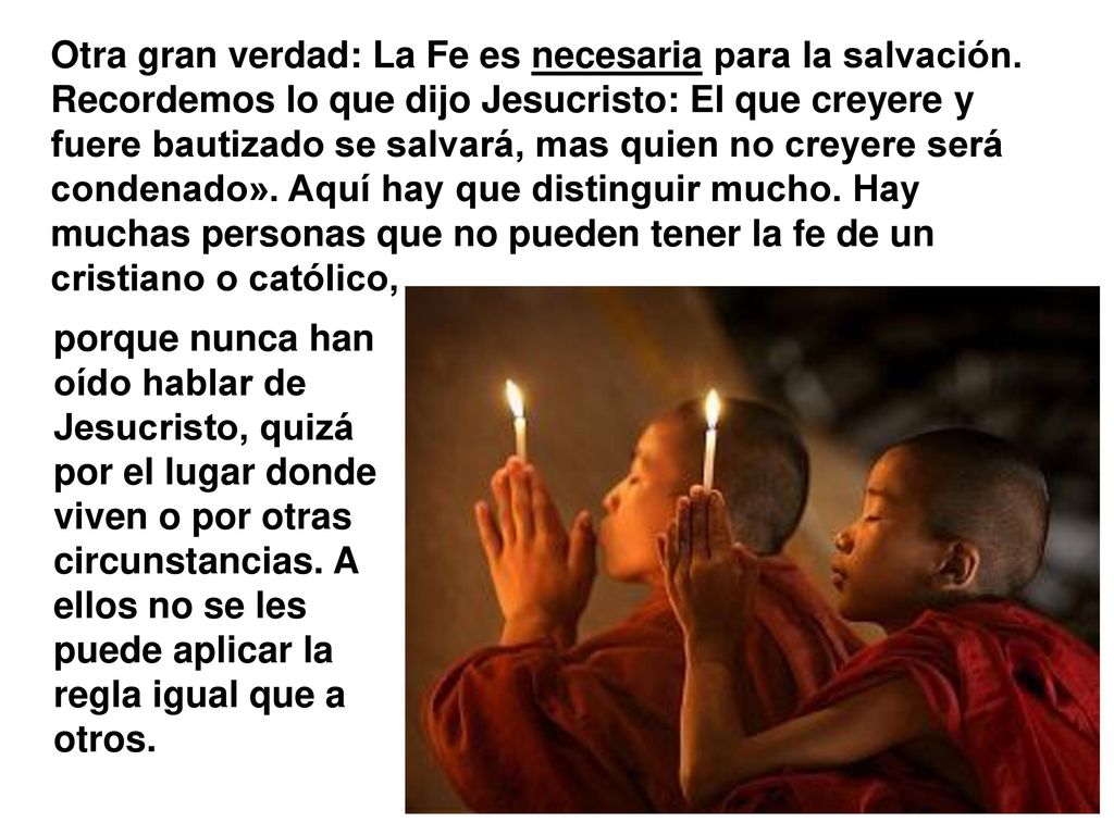 Otra gran verdad: La Fe es necesaria para la salvación