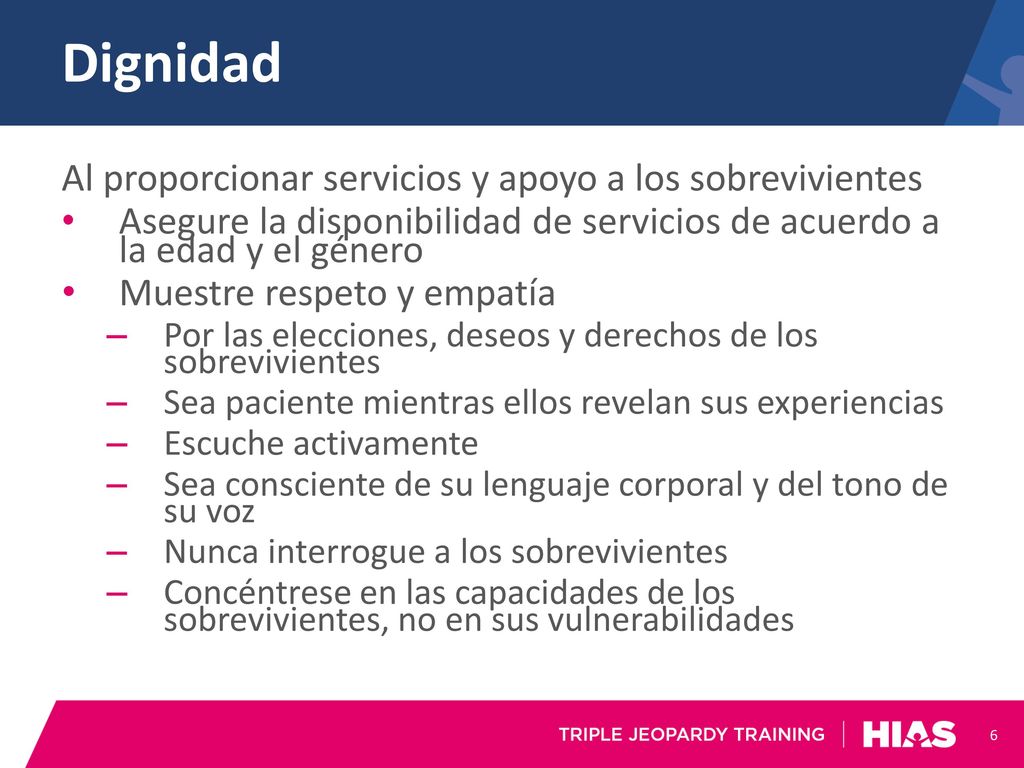 Dignidad Al proporcionar servicios y apoyo a los sobrevivientes