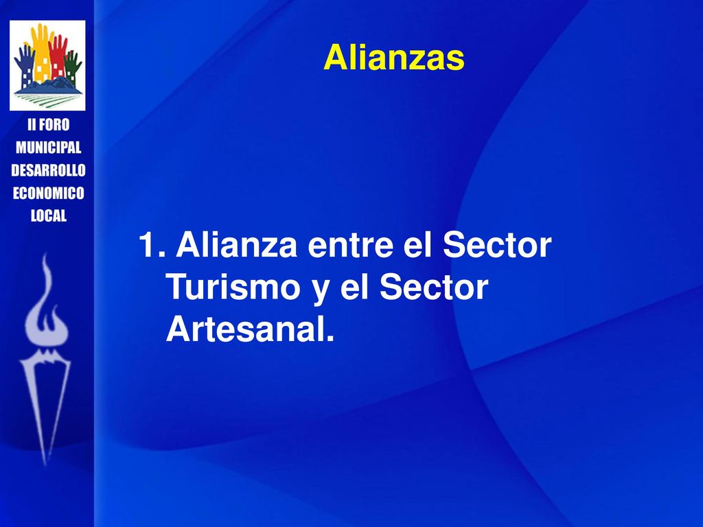 1. Alianza entre el Sector Turismo y el Sector Artesanal.
