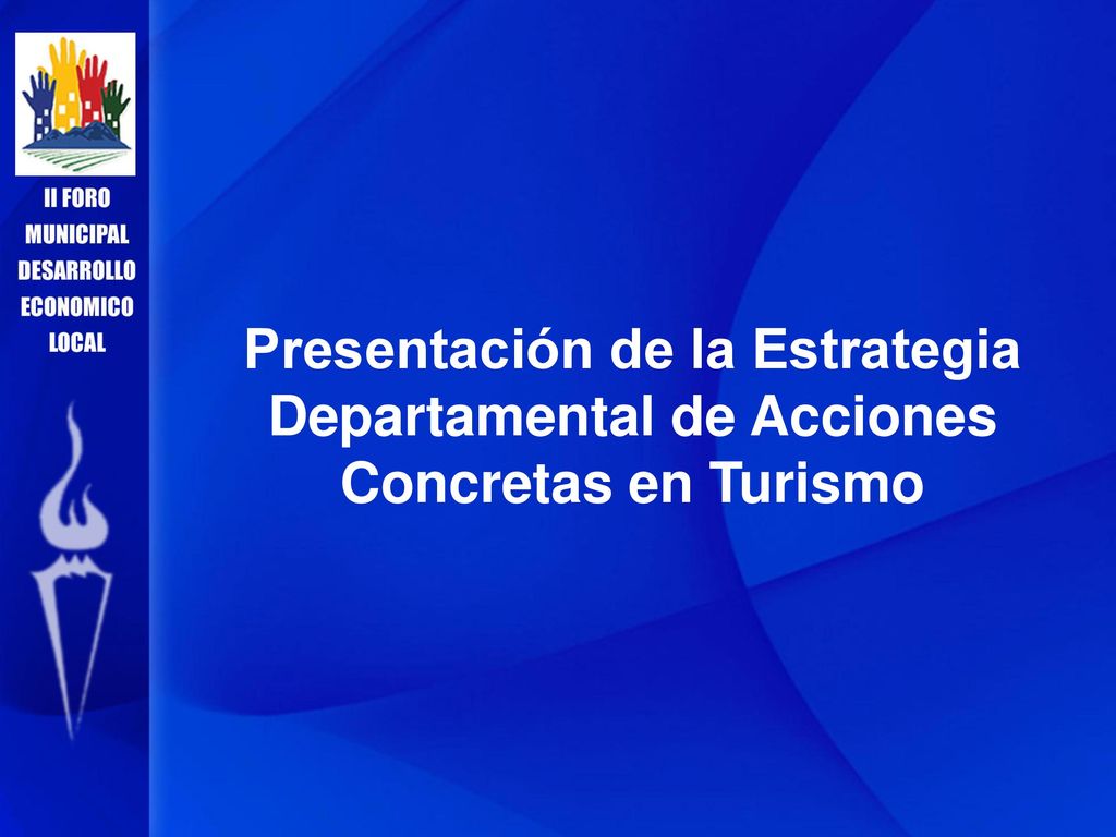 Presentación de la Estrategia Departamental de Acciones Concretas en Turismo