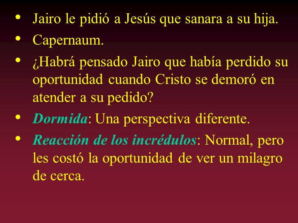 Jairo le pidió a Jesús que sanara a su hija.