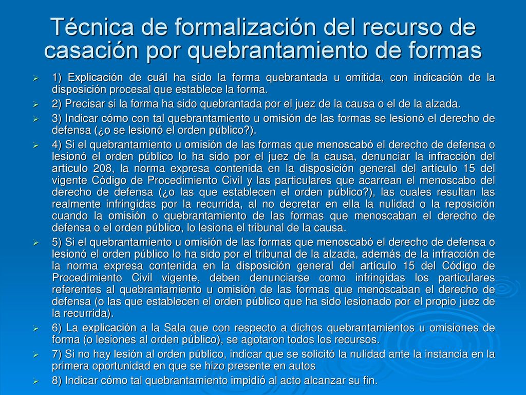 Técnica de formalización del recurso de casación por quebrantamiento de formas