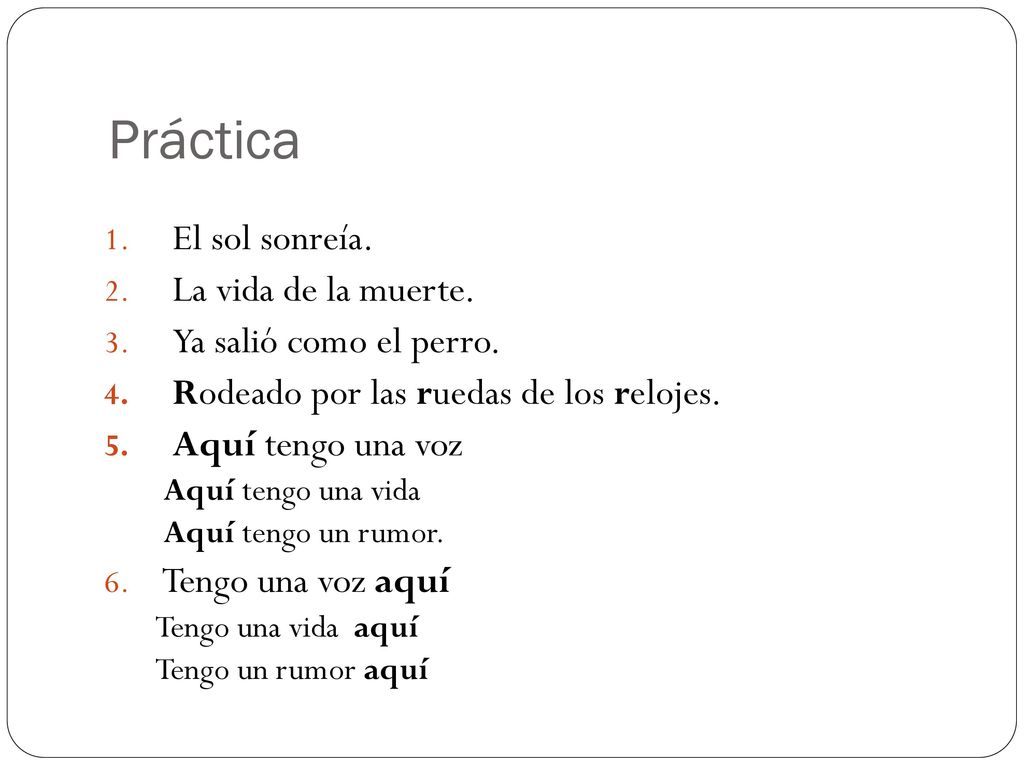 Práctica El sol sonreía. La vida de la muerte. Ya salió como el perro.