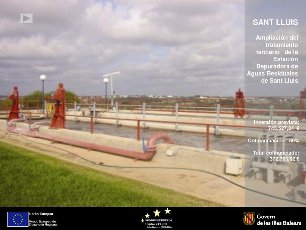 SANT LLUIS Ampliación del tratamiento terciario de la Estación Depuradora de Aguas Residuales de Sant Lluis.