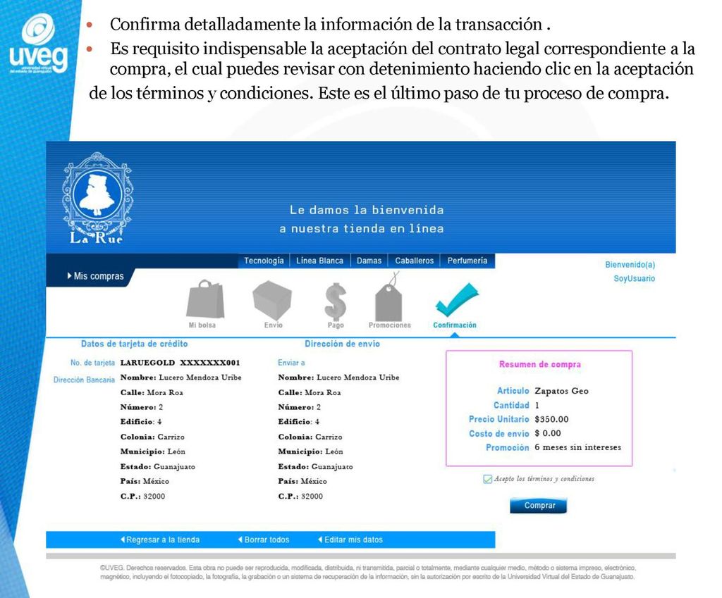 Confirma detalladamente la información de la transacción .