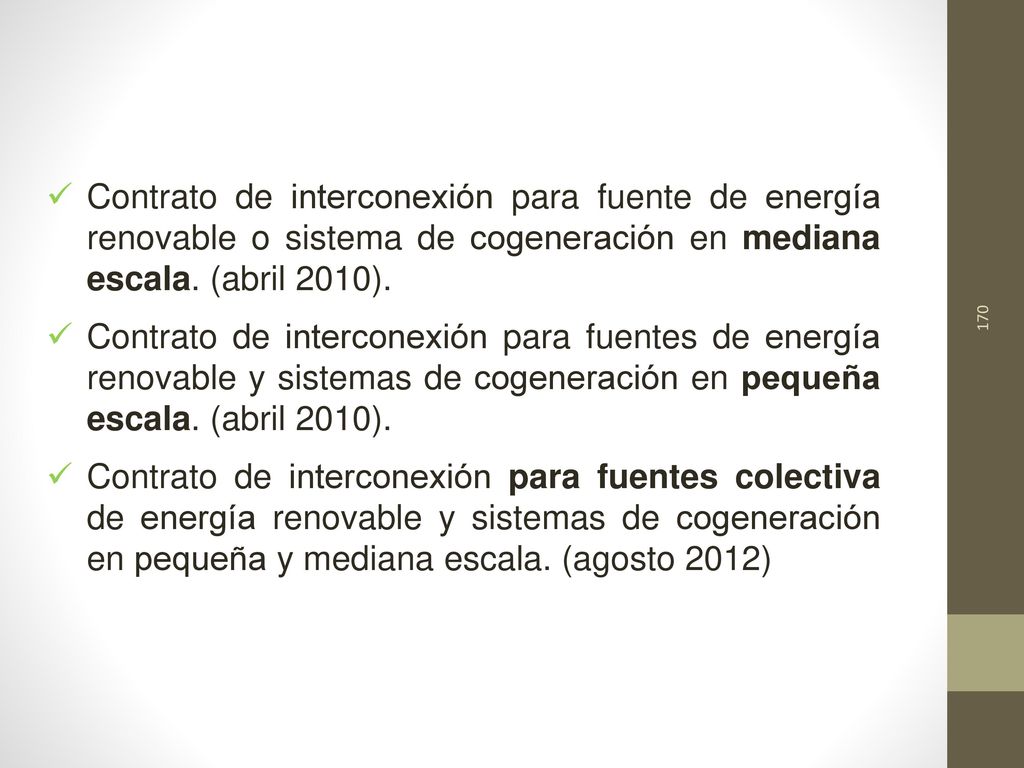Contrato de interconexión para fuente de energía renovable o sistema de cogeneración en mediana escala. (abril 2010).