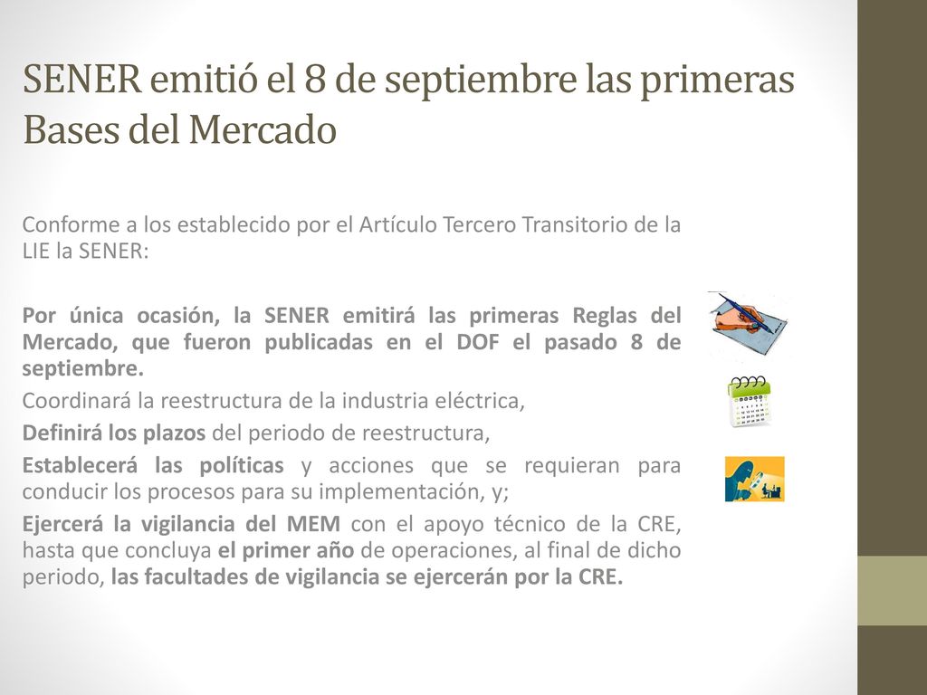 SENER emitió el 8 de septiembre las primeras Bases del Mercado