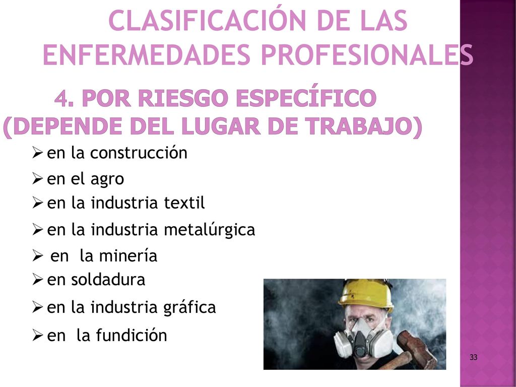 4. Por riesgo específico (depende del lugar de trabajo)
