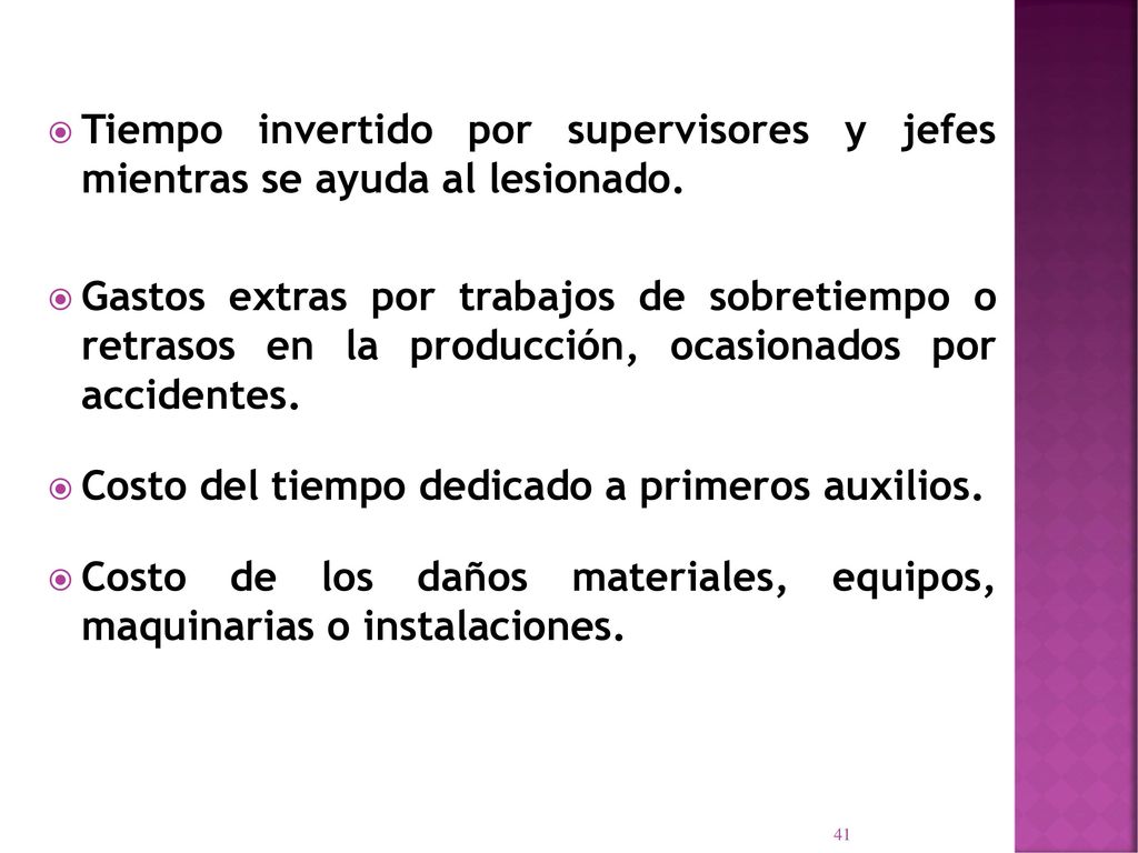 Tiempo invertido por supervisores y jefes mientras se ayuda al lesionado.