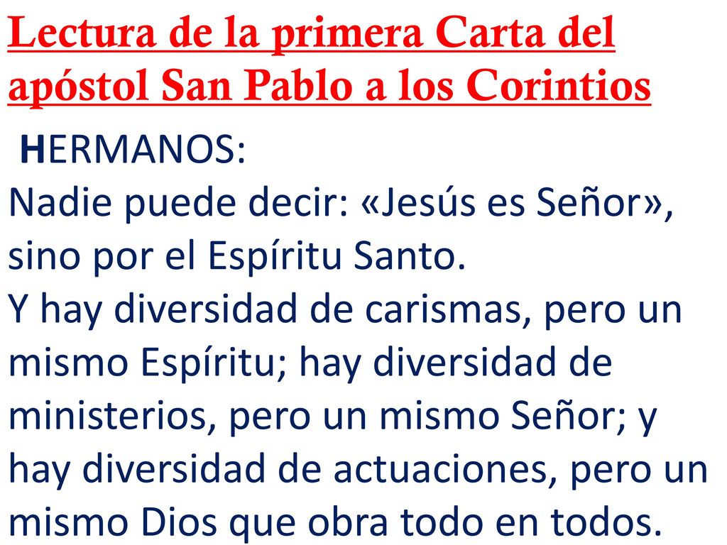 Lectura de la primera Carta del apóstol San Pablo a los Corintios