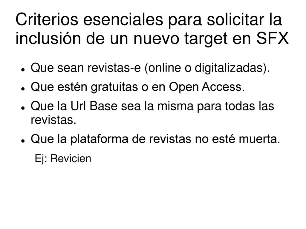 Criterios esenciales para solicitar la inclusión de un nuevo target en SFX