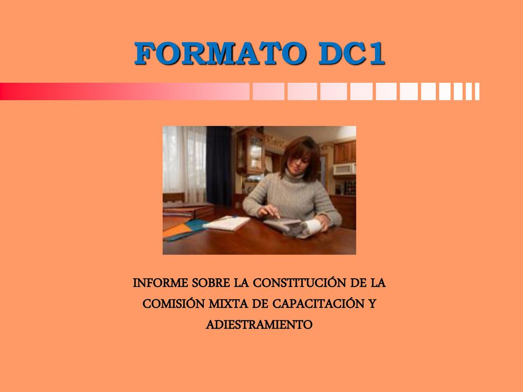 FORMATO DC1 INFORME SOBRE LA CONSTITUCIÓN DE LA COMISIÓN MIXTA DE CAPACITACIÓN Y ADIESTRAMIENTO