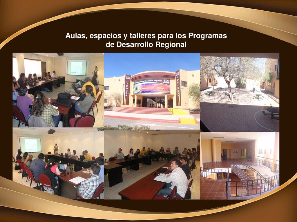 Aulas, espacios y talleres para los Programas de Desarrollo Regional