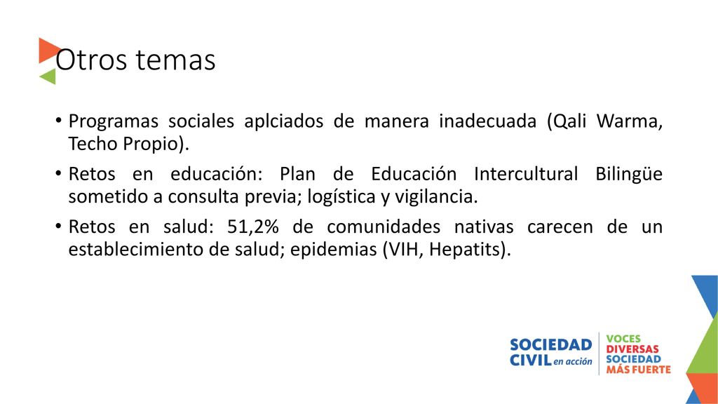 Otros temas Programas sociales aplciados de manera inadecuada (Qali Warma, Techo Propio).