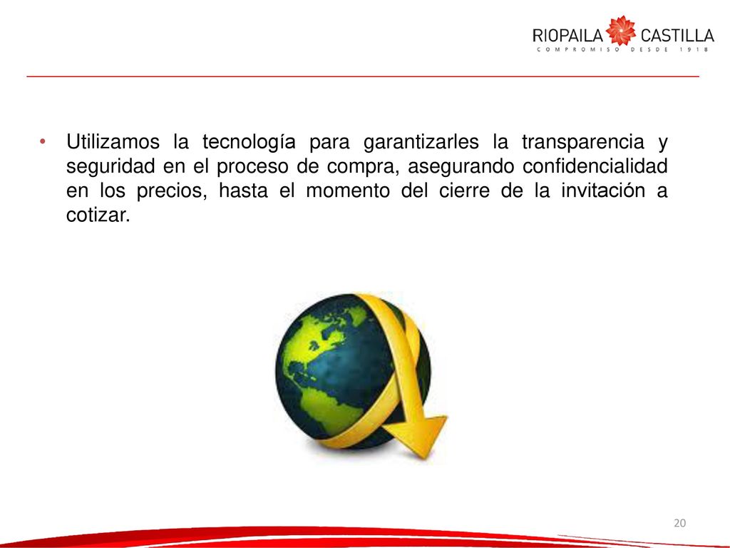 Utilizamos la tecnología para garantizarles la transparencia y seguridad en el proceso de compra, asegurando confidencialidad en los precios, hasta el momento del cierre de la invitación a cotizar.