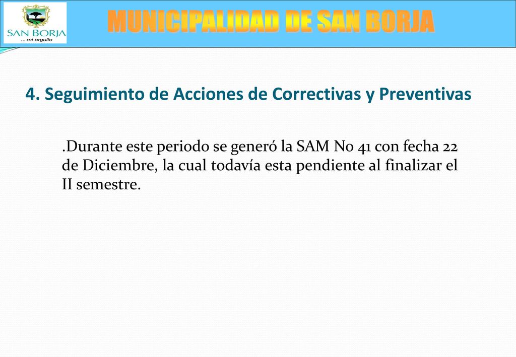 4. Seguimiento de Acciones de Correctivas y Preventivas