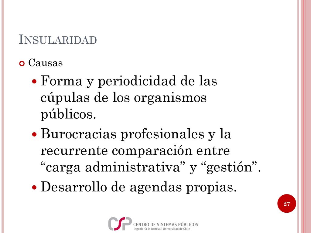 Forma y periodicidad de las cúpulas de los organismos públicos.