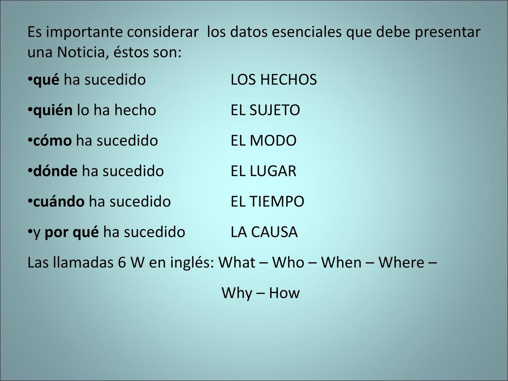 Es importante considerar los datos esenciales que debe presentar una Noticia, éstos son: