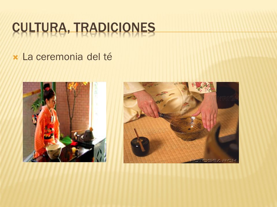 Cultura, tradiciones La ceremonia del té