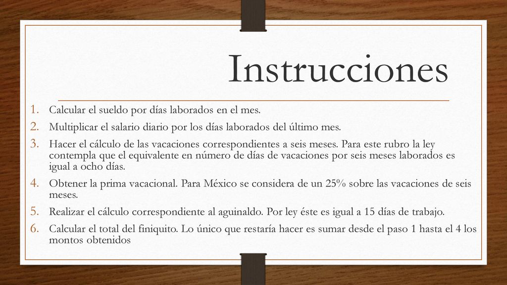 Instrucciones Calcular el sueldo por días laborados en el mes.