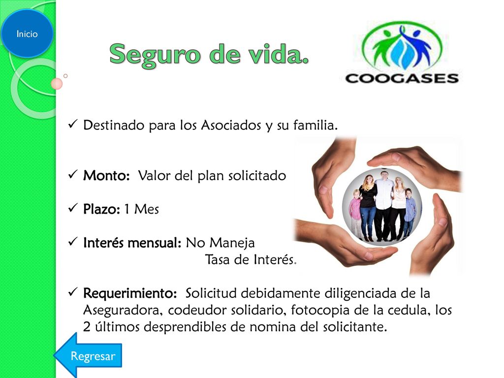 Seguro de vida. Destinado para los Asociados y su familia.
