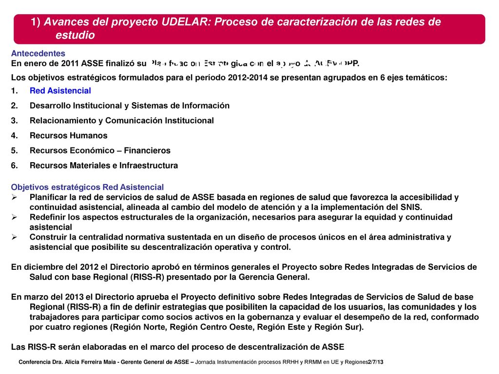 1) Avances del proyecto UDELAR: Proceso de caracterización de las redes de estudio