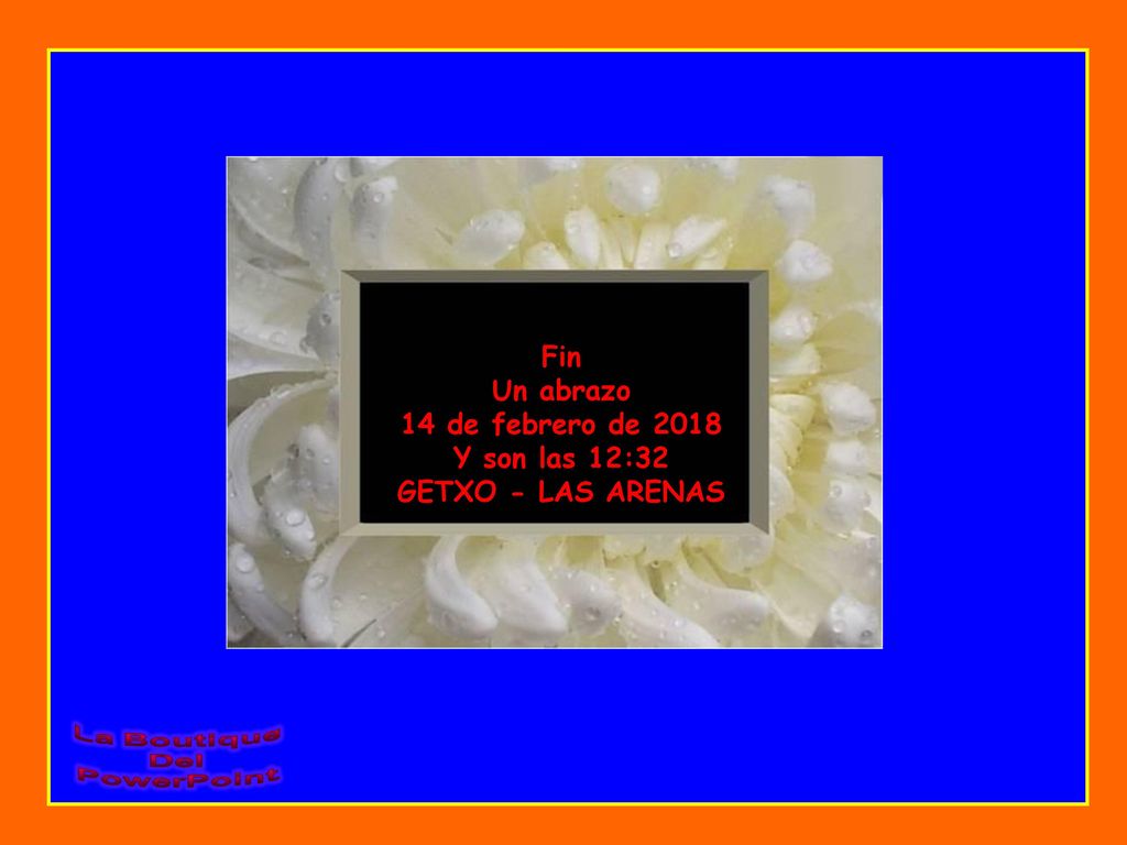 Fin Un abrazo 14 de febrero de 2018 Y son las 12:32 GETXO - LAS ARENAS