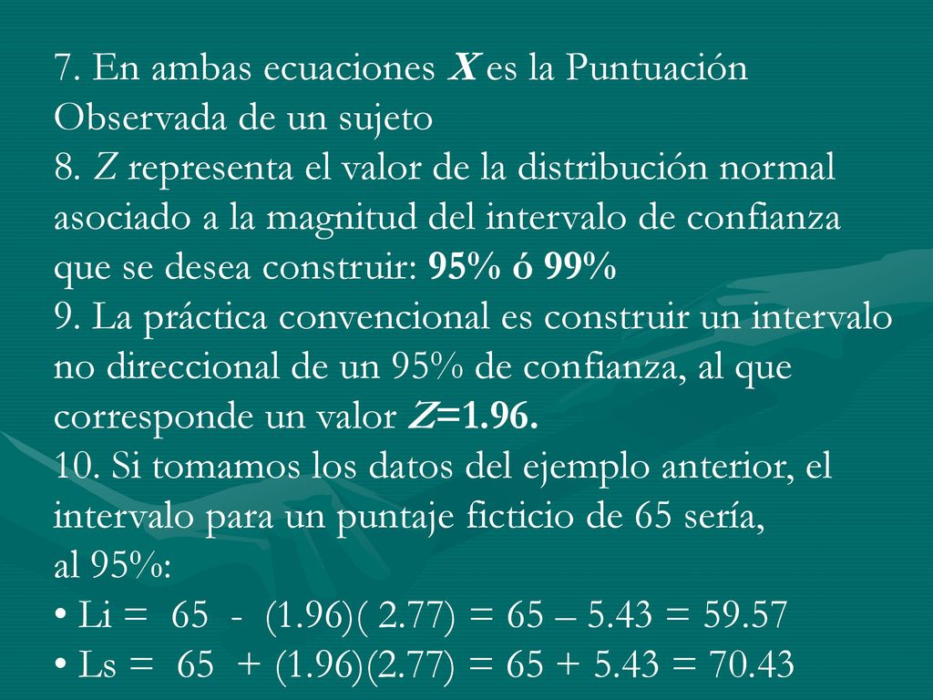 7. En ambas ecuaciones X es la Puntuación Observada de un sujeto