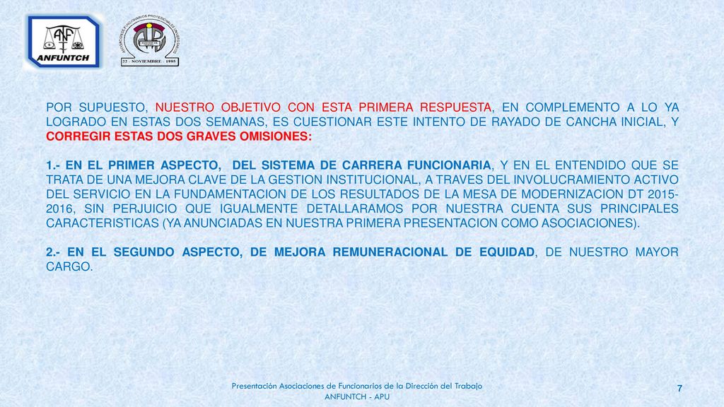 POR SUPUESTO, NUESTRO OBJETIVO CON ESTA PRIMERA RESPUESTA, EN COMPLEMENTO A LO YA LOGRADO EN ESTAS DOS SEMANAS, ES CUESTIONAR ESTE INTENTO DE RAYADO DE CANCHA INICIAL, Y CORREGIR ESTAS DOS GRAVES OMISIONES: