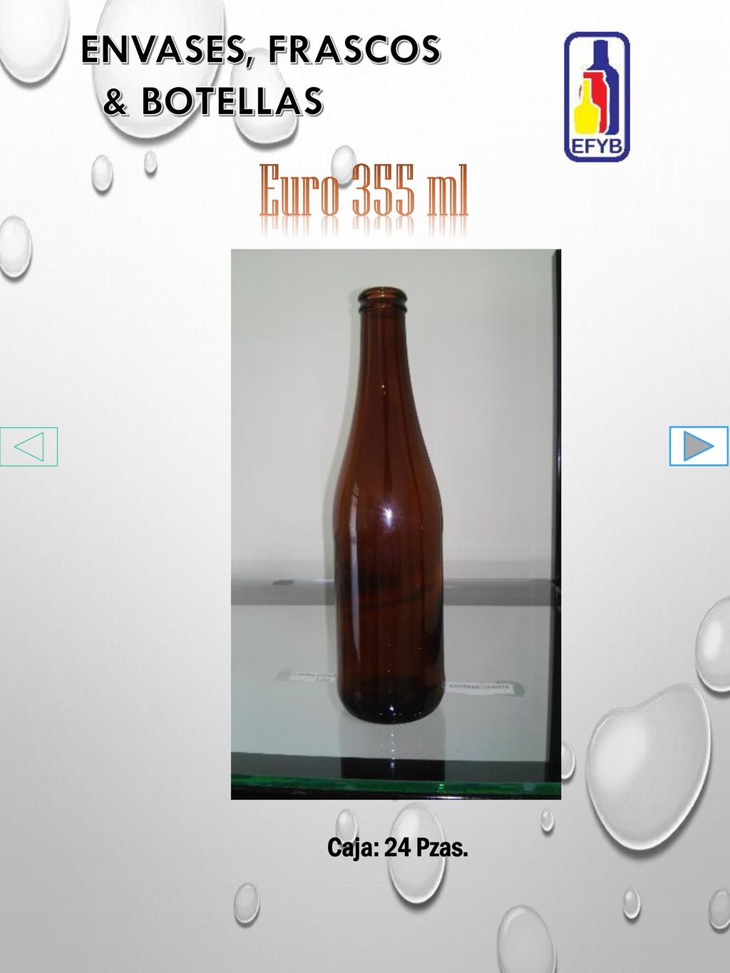 Euro 355 ml ENVASES, FRASCOS & BOTELLAS Caja: 24 Pzas.