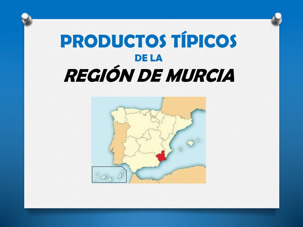 PRODUCTOS TÍPICOS DE LA REGIÓN DE MURCIA