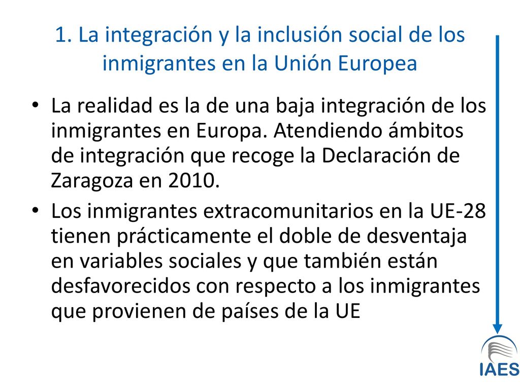 1. La integración y la inclusión social de los inmigrantes en la Unión Europea