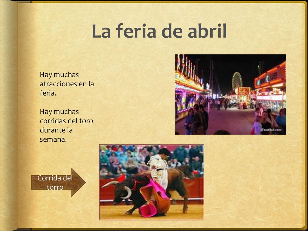 La feria de abril Hay muchas atracciones en la feria.