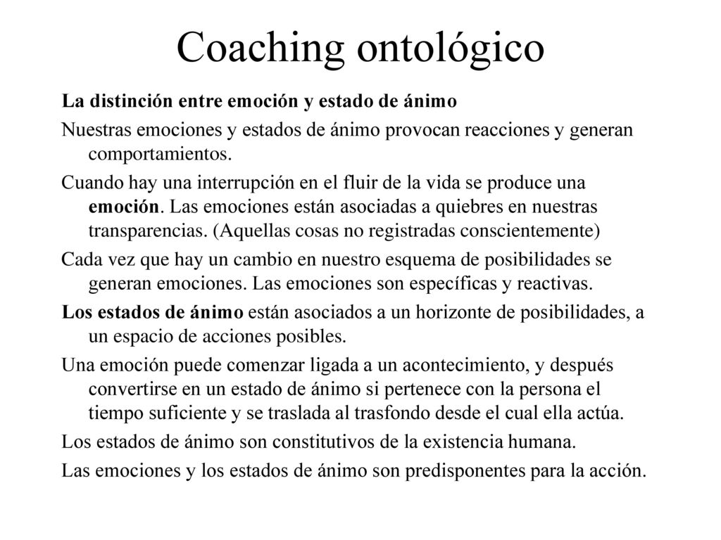 Coaching ontológico La distinción entre emoción y estado de ánimo