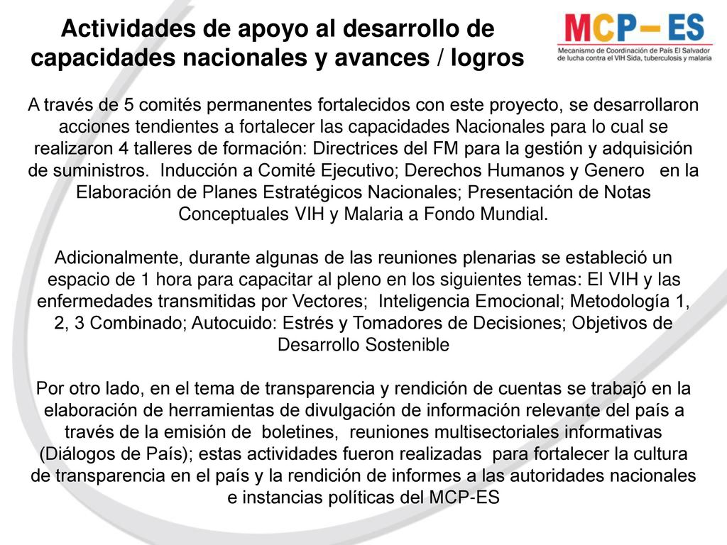 Actividades de apoyo al desarrollo de capacidades nacionales y avances / logros