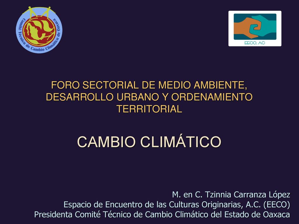 FORO SECTORIAL DE MEDIO AMBIENTE, DESARROLLO URBANO Y ORDENAMIENTO TERRITORIAL CAMBIO CLIMÁTICO