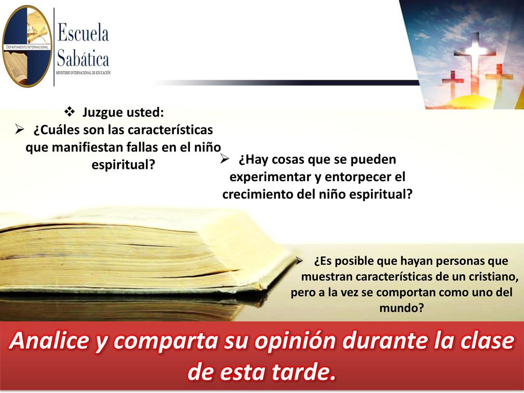 Analice y comparta su opinión durante la clase de esta tarde.