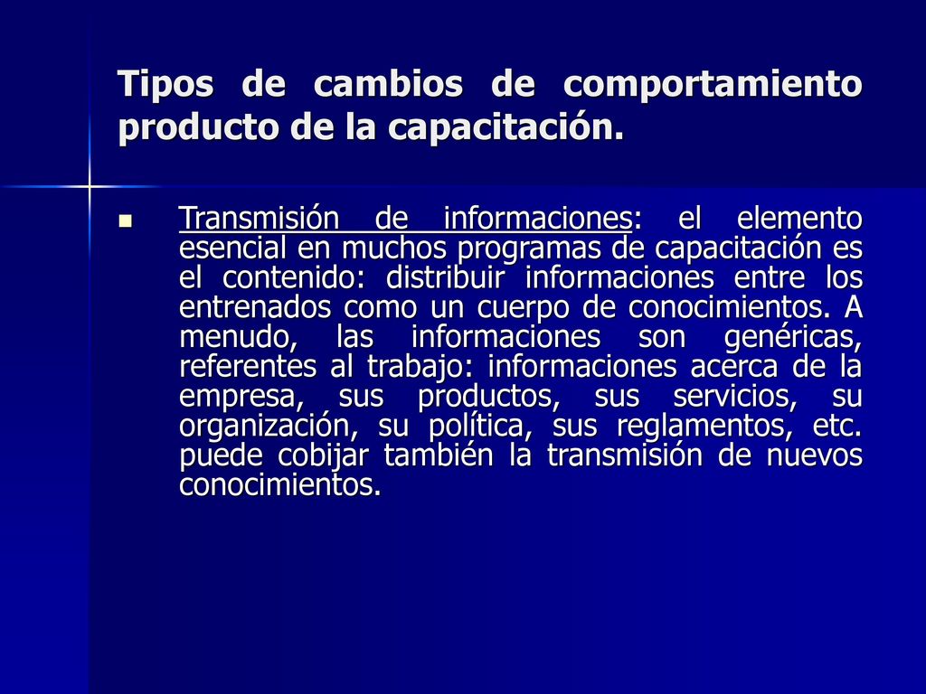 Tipos de cambios de comportamiento producto de la capacitación.