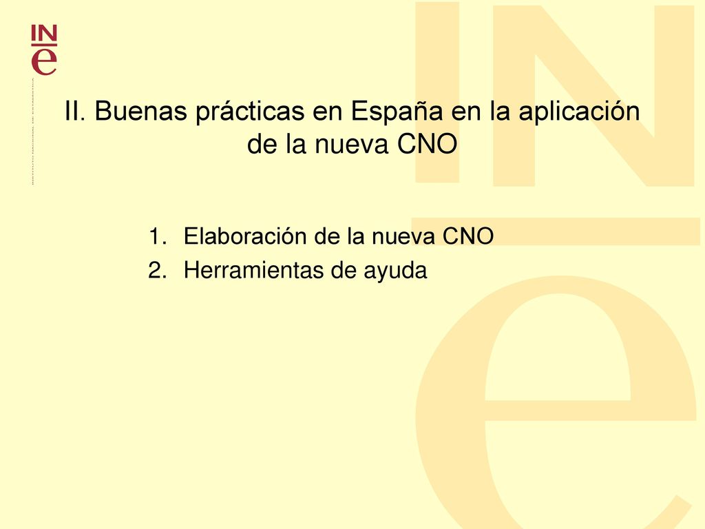 II. Buenas prácticas en España en la aplicación de la nueva CNO